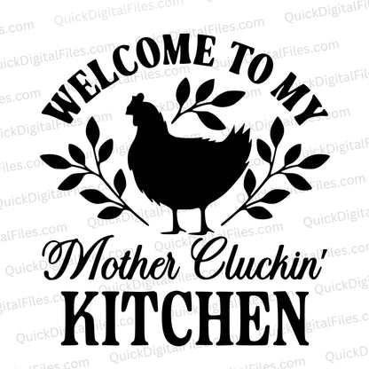 Mother cluckin' kitchen SVG with chicken design for home decor