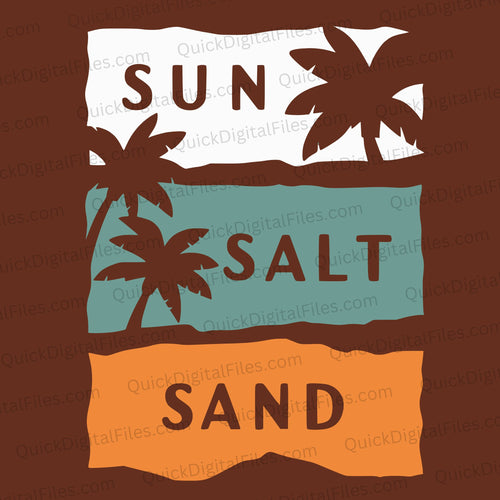 Sun, Salt, Sand - Beach Theme: SVG PNG JPEG PDF