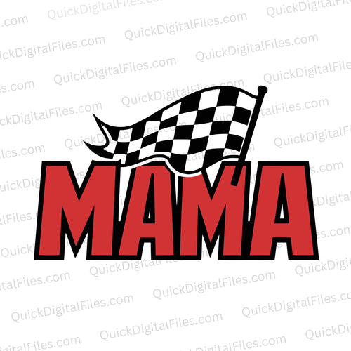 Mama Racing Checker Flag: SVG PNG SVG