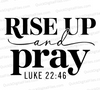 "RISE UP and Pray SVG, PNG, JPEG, PDF"