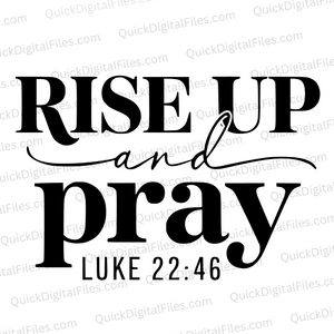 "RISE UP and Pray SVG, PNG, JPEG, PDF"