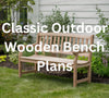 Outdoor wood bench plans with a supportive backrest and armrests.
