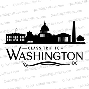 Class Trip to Washington DC: Skyline Graphic Art SVG PNG JPEG Download