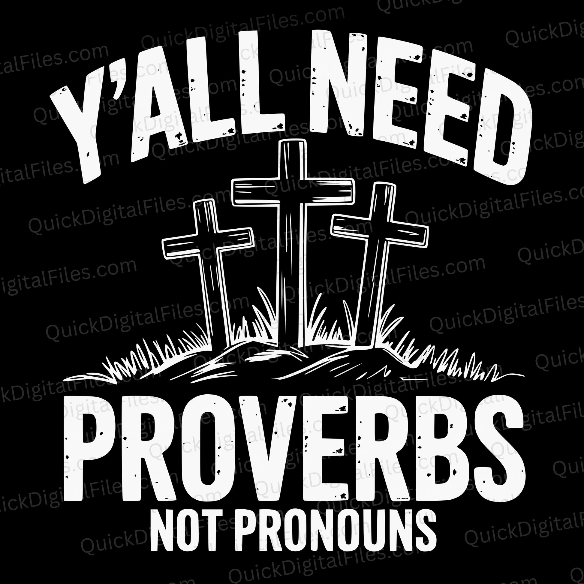 Proverbs Not Pronouns SVG – Christian Conservative Graphic