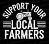 Support Your Local Farmers SVG