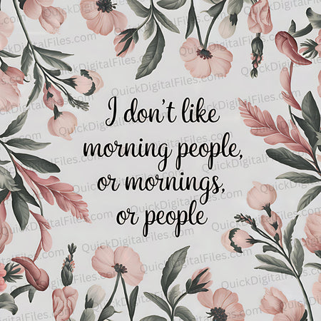 Funny wall art with "I Don’t Like Morning People" text
