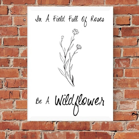 Empowering 'Wildflower among Roses' digital art for personalized decor and apparel.