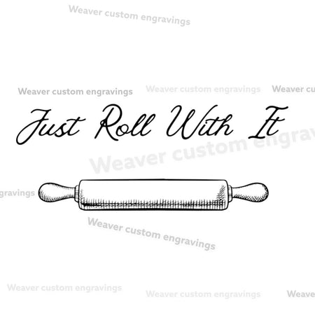 "Just Roll With It" Digital Download Graphic SVG PNG PDF