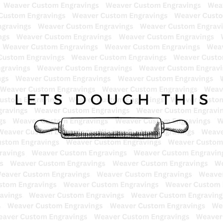 Creative "Let's Dough This" baking-themed digital design for culinary projects