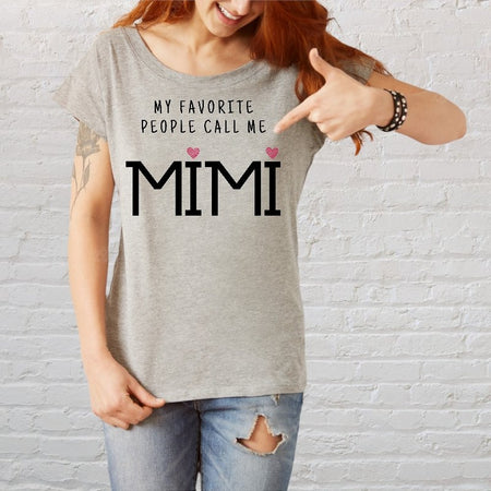 Custom gift design "My Favorite People Call Me Mimi"