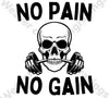 "No Pain, No Gain" fitness motivation graphic with skull and weight bar