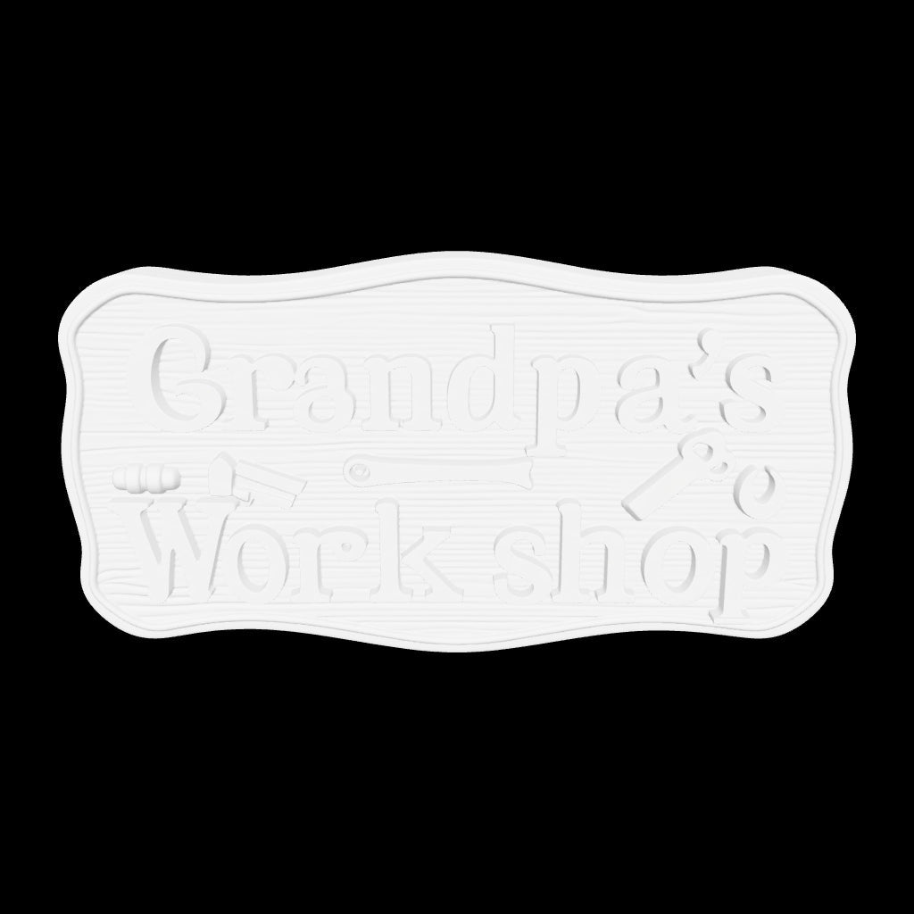 3D printable Grandpa's Workshop sign with raised letters