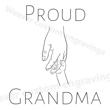 "Proud Grandma SVG graphic for personalized grandma gifts."