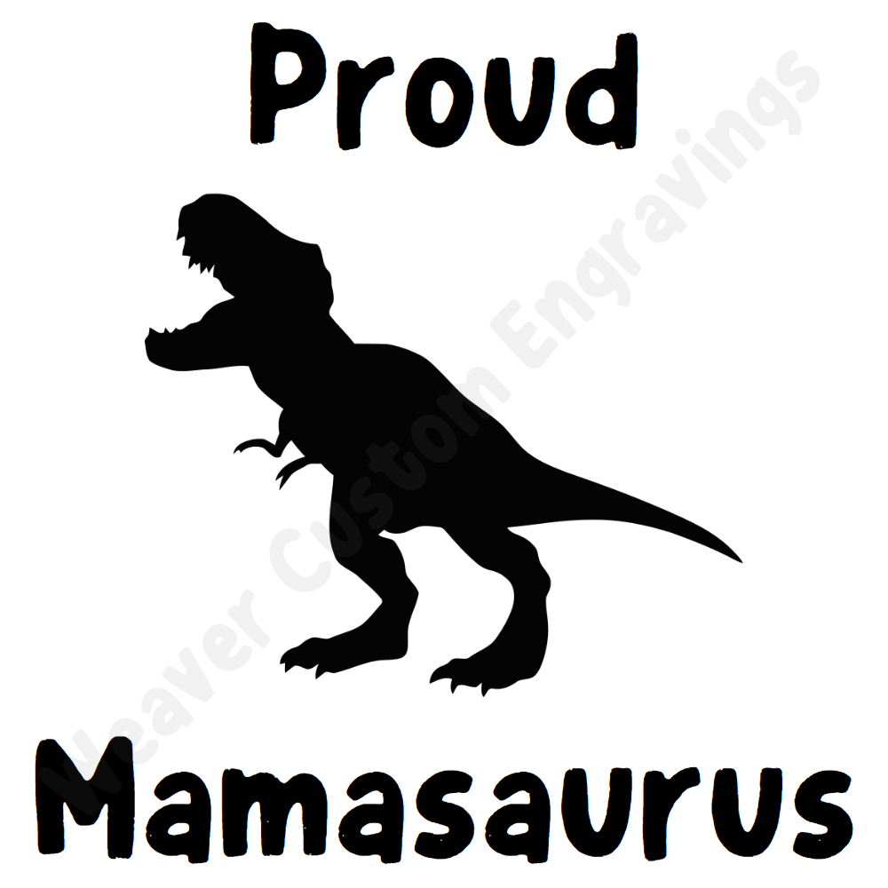 "Proud Mamasaurus T-Rex silhouette graphic for DIY mom projects."