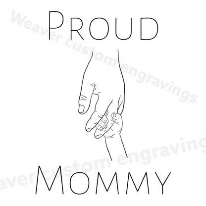 "Proud Mommy SVG graphic for personalized mom gifts."