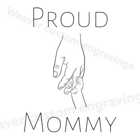 "Proud Mommy SVG graphic for personalized mom gifts."