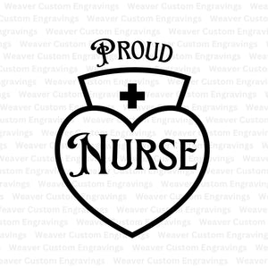 "Proud Nurse SVG graphic for personalized nurse gifts."