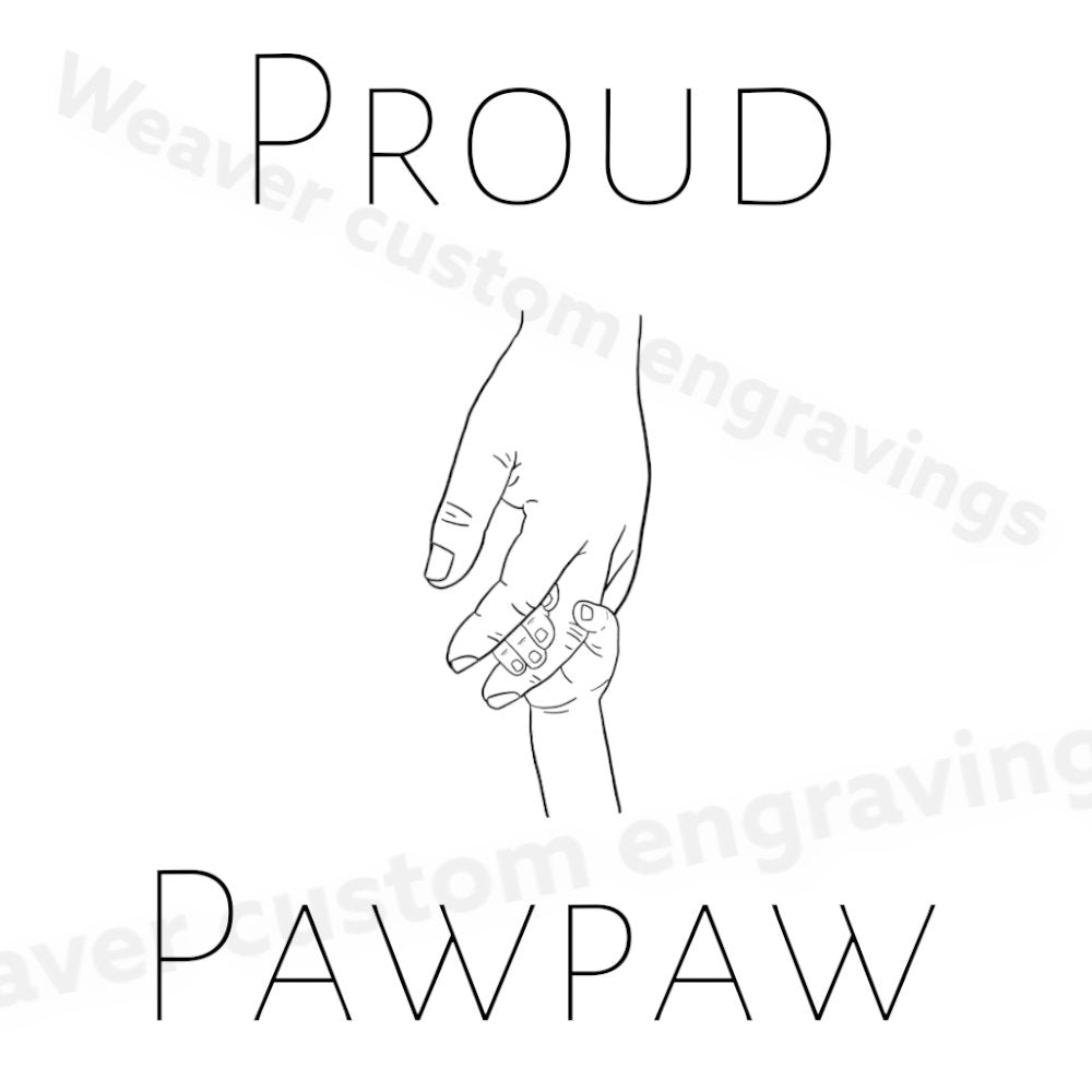 "Proud PawPaw SVG graphic of grandchild holding hands with grandfather."