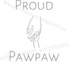 "Proud PawPaw SVG graphic of grandchild holding hands with grandfather."