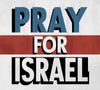 "Digital download of Pray for Israel advocacy graphic."