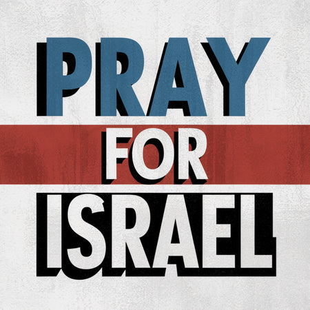 "Digital download of Pray for Israel advocacy graphic."