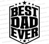 "Best Dad Ever bold text inside a shield emblem with five stars in black and white."