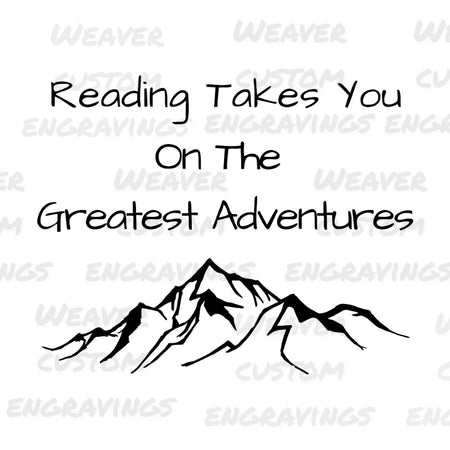 "Digital art of a mountain range and open book 'Reading Takes You on the Greatest Adventures.'"