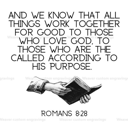 "Digital download of Romans 8:28 scripture in SVG, PNG, PDF formats."