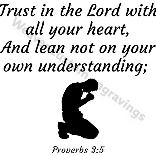 Trust In The Lord With All Your Heart: PNG SVG PDF