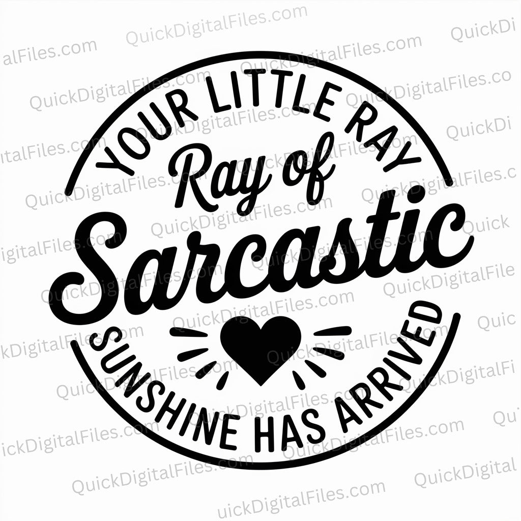 your little ray of sarcastic sunshine svg